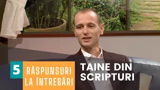 Taine din Scripturi | Ep. 5 | Ediție specială - Răspunsuri la întrebari