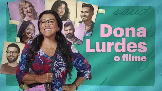 Dona Lurdes - O Filme | Teaser | Exclusivo Globoplay