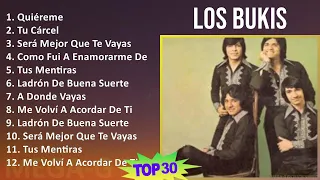 L o s B u k i s 2024 MIX Sus Mejores Éxitos T11 ~ 1970s Music ~ Top Latin, Tejano, Cumbia, Mexic...