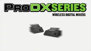 ProDX Series Mixers - Overview