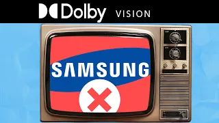 Why Doesn't Dolby Vision Work on Samsung TVs?