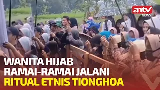 Sambil Bawa Batang Hio, Warga Muslim Jalani Ritual Pemakaman Tionghoa | ANTV NEWS+