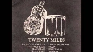 Twenty Miles - 20 Miles