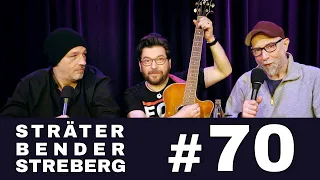 Sträter Bender Streberg - Der Podcast: Folge 70