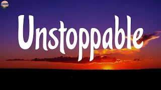 Sia - Unstoppable (Lyrics) | Morgan Wallen, Passenger, Rema...