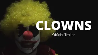 CLOWNS Extended Trailer #2