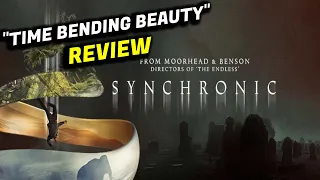 SYNCHRONIC REVIEW - A Spectacular Time Bending Movie