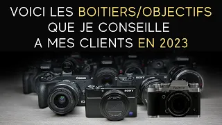 Quel Appareil Photo Acheter en 2023?!  3 Kits Boitiers+Objectifs que je recommande à mes clients