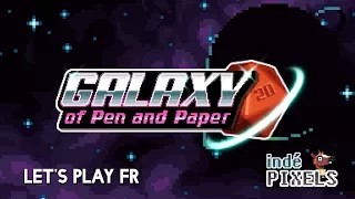 Galaxy of Pen & Paper - Gameplay FR [IndéPixels]