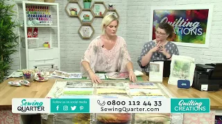 Sewing Quarter - Quilting Creations - 5th July 2017