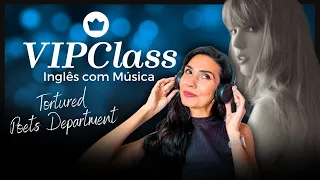 AULA DE INGLÊS COM MÚSICA - TAYLOR SWIFT - TORTURED POETS DEPARTMENT