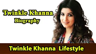Twinkle Khanna Biography ✪✪ Life story ✪✪ Lifestyle ✪✪ Upcoming Movies ✪✪ Movies