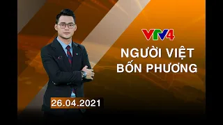 Người Việt bốn phương - 26/04/2021| VTV4