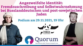 Livestream: Quorum - Angezweifelte Identität - Russlanddeutsche und post-sowjetische Juden