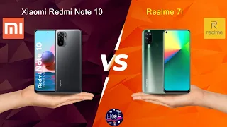 Xiaomi Redmi Note 10 Vs Realme 7i - Full Comparison [Full Specifications]