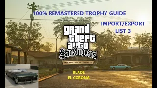 GTA San Andreas: The Definitive Edition: Import/Export List 3 - Blade - El Corona