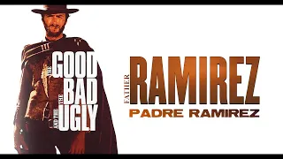 The Good, The Bad and The Ugly - Father Ramirez ● Ennio Morricone (High Quality Audio)