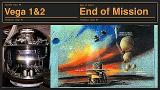 French Balloons on Venus | Vega 1 and 2 | End of Mission Episode 8