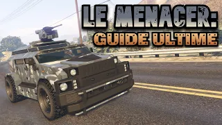 GTA Online - Le Menacer: Guide ultime