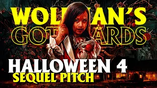 Halloween 4 Sequel Pitch | Laurie Strode Returns!