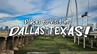 Places to visit in Dallas Texas