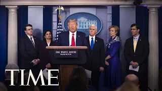 President Trump & Coronavirus Task Force Deliver Briefing on COVID-19 | TIME