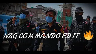 NSG COMMANDOS DEPLOYED IN SRINAGAR🔥 #nsgcommando #edit  |||TYPHONIC LR7||