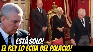 FUERTE DECISIÓN! EL REY CARLOS ECHA al PRÍNCIPE ANDRÉS del PALACIO de BUCKINGHAM HOY! HA SIDO VETADO