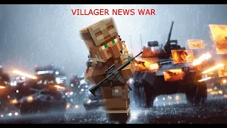 Villager News War but it's EPIC