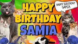 Happy Birthday Samia! Crazy Cats Say Happy Birthday Samia (Very Funny)