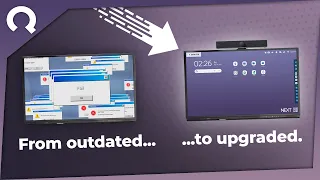 Upgrade Your Outdated Interactive Panels with NEXT!