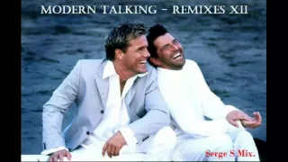 Modern Talking Remixes XII(Serge S Mix)