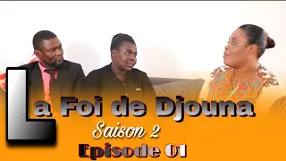 La Foi De Djouna Saison 2 [ Episode 01] Feyton Ayisyen 2022