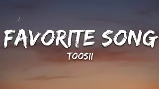 Toosii - Favorite Song (Lyrics)