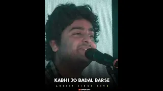 Kabhi Jo Badal Barse | Arijit Singh Live Performance Video😘💯#short #arijitsinghlive