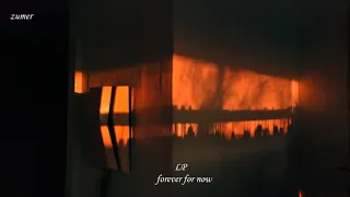 Forever For Now - LP (by Zumer) (Slowed N Reverb) #slowed