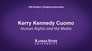 Kerry Kennedy Cuomo: Human Rights and the Media