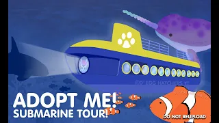 ADOPT ME SUBMARINE TOUR [OCEAN EGG UPDATE] Roblox
