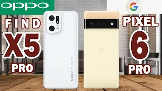 Oppo Find X5 Pro vs Google Pixel 6 Pro