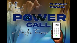 Power Prayer Call - 7AM April 26th