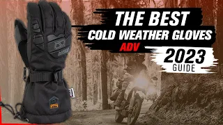 Best Cold Weather ADV/Dual Sport Motorcycle Gloves | 2023