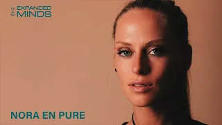 Nora En Pure | The Pure Deep House | By & For Expanded Minds