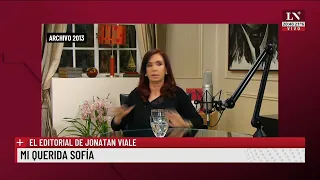 Mi querida Sofía; el editorial de Jonatan Viale