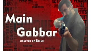 Main Gabbar -  First Look Treaser