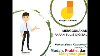 Menggunakan Google Jamboard Untuk Pembelajaran Daring