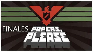 PAPERS, PLEASE | Gameplay Todos los finales 1 al 20