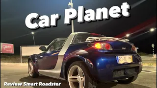 Review #1 Smart Roadster 82cv 2003     (Primeiro vídeo Car Planet !)