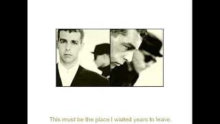 Pet Shop Boys - This Must Be The Place I Waited Years To Leave (Maximus Instrumental Version)