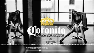 Menetelős Coronita Mix 2022 (MIXED BY: REMIX RECORDS x VIP 25)