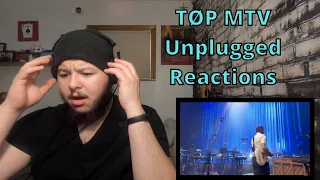 Oh My... | TØP MTV Unplugged Reactions!